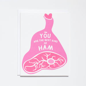 Banquet Workshop You Are The Best Kind of Ham Card